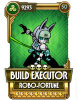 Robo Fortune - Build Executor.png